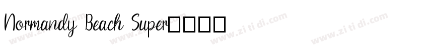 Normandy Beach Super字体转换